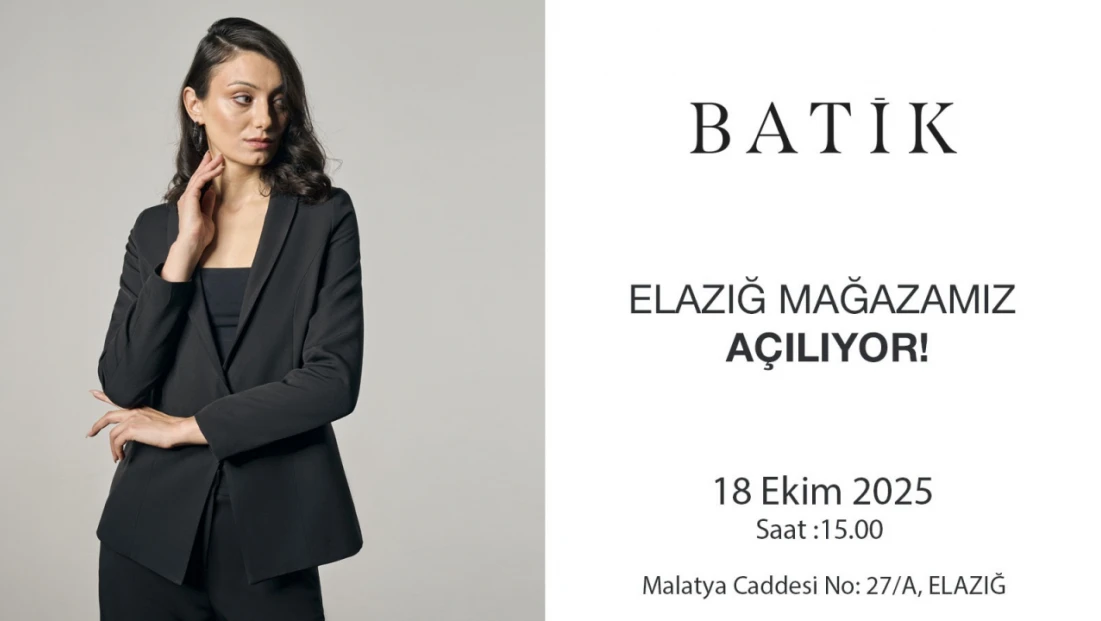 Batik, Elazığ’da Yeni Mağazasını Açıyor: Açılışta Özel İndirimler ve Sürprizler!