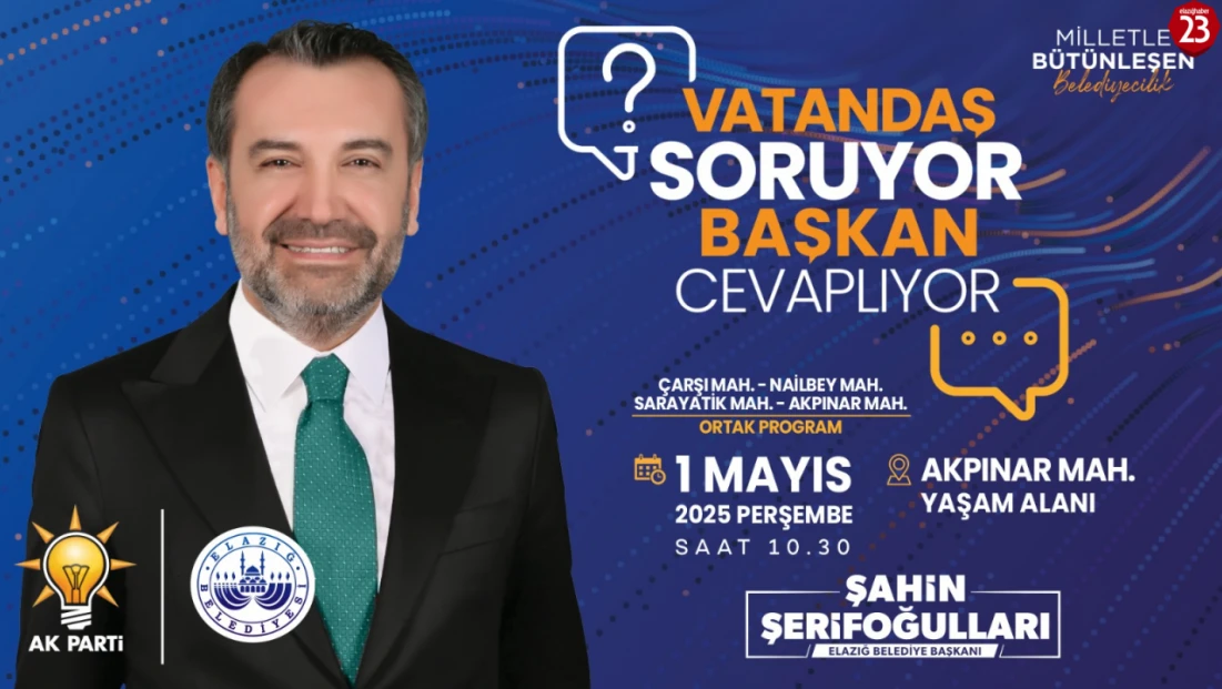 Elazığ'da “Vatandaş Soruyor, Başkan Cevaplıyor” Programının İkincisi Akpınar’da Gerçekleşecek