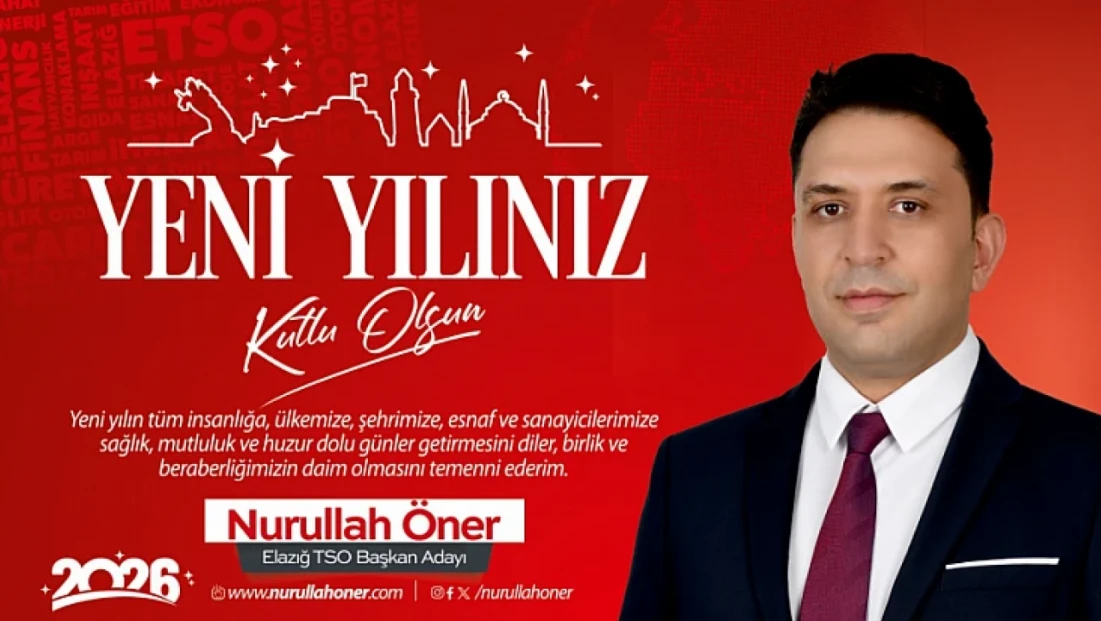 ETSO Başkanı Nurullah Öner Yeni Yıl Mesajı