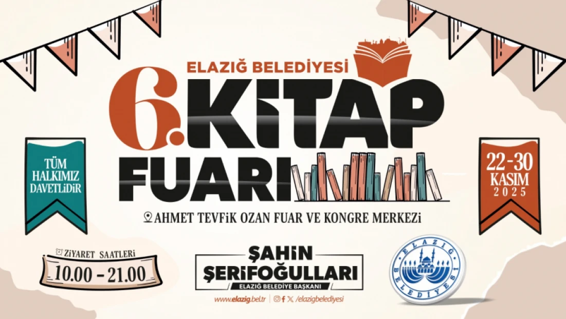 Elazığ Belediyesi 6. Kitap Fuarı 22–30 Kasım’da Kapılarını Açıyor
