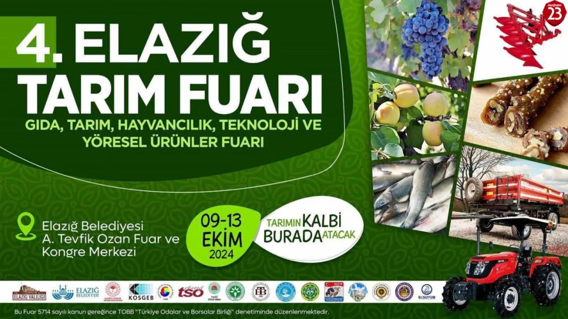 4. Elazığ Tarım Fuarı, kapılarını ziyaretçilerine açıyor