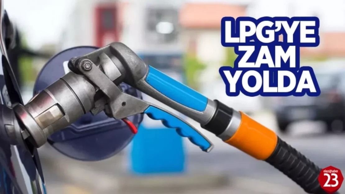 Bir Yandan İndirim, Bir Yandan Zam ! Bu Defa LPG'ye Zam Yapılacak