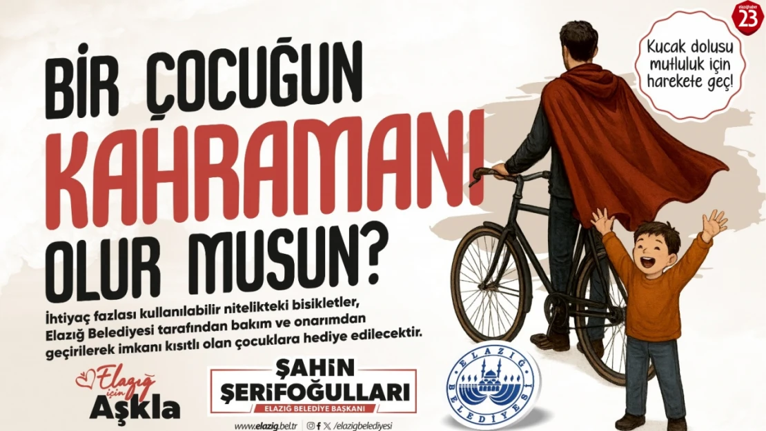 Elazığ Belediyesi'nden Anlamlı Kampanya: 'Bir Çocuğun Kahramanı Olur musun?'