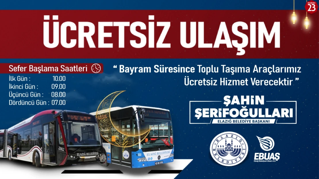 Elazığ Belediyesi'nden Bayramda Ücretsiz Ulaşım Hizmeti