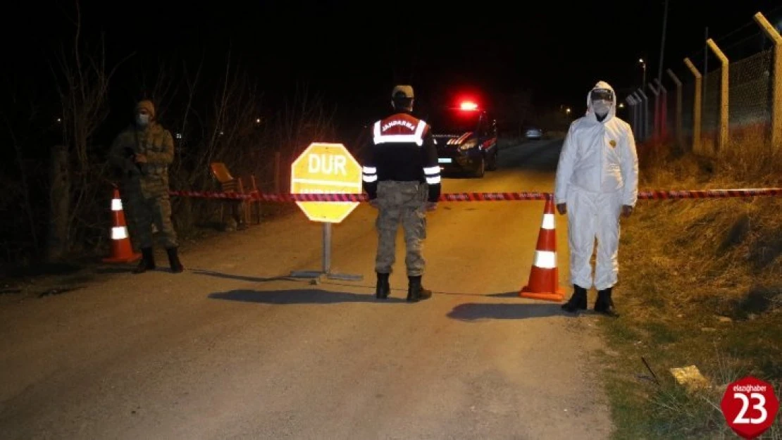 Elazığ'da bir köy karantinaya alındı