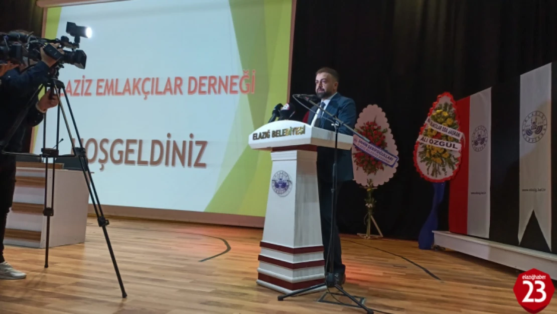 Elazığ'da Emlakçılar Sorunları Konuşuldu