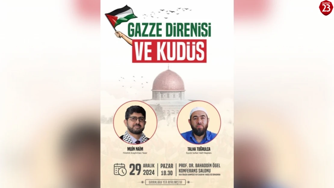 Elazığ'da 'Gazze Direnişi Ve Kudüs' Konferansı