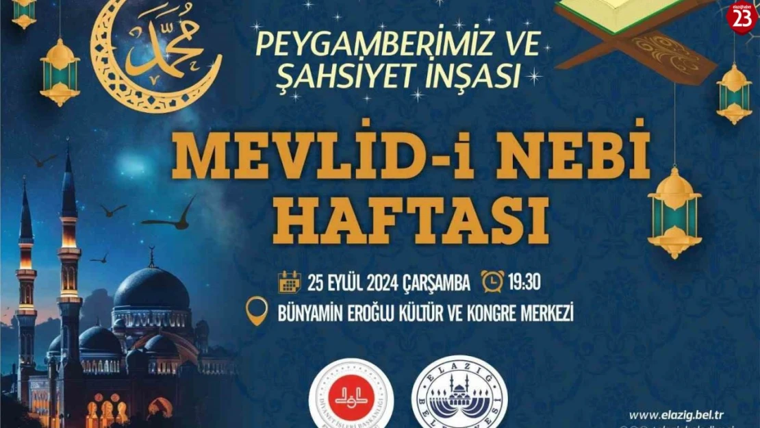 Elazığ'da Mevlid-i Nebi Haftası programı etkinlikleri