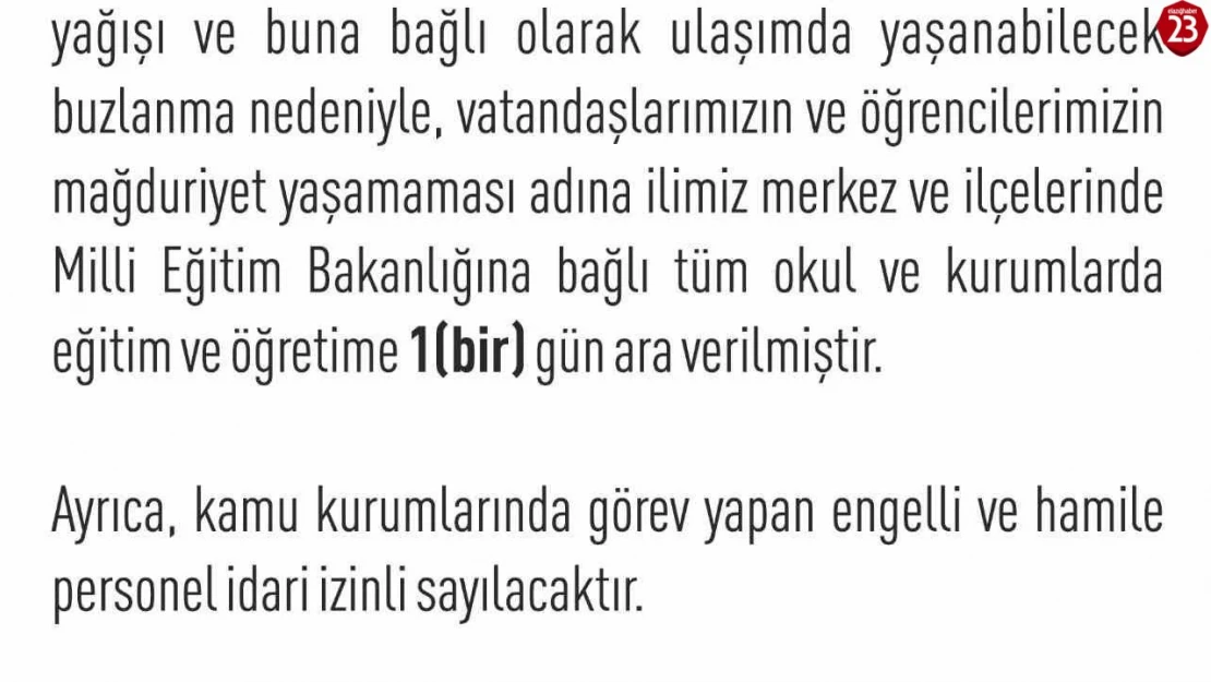 Elazığ'ın ilçelerinde de eğitime bir gün ara verildi