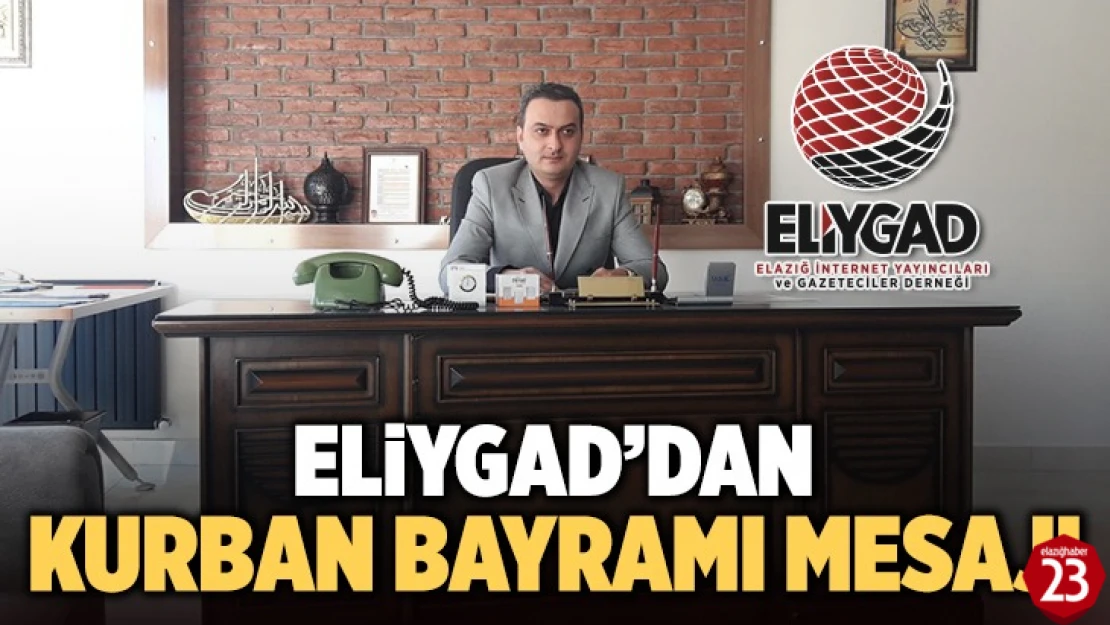 ELİYGAD'dan Kurban Bayramı Mesajı