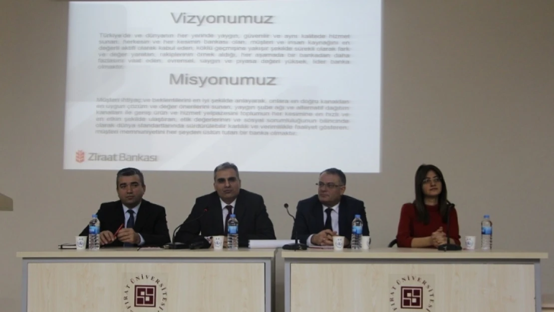 Fırat Üniversitesinde Geçmişten Günümüze Bankacılık Konferansı