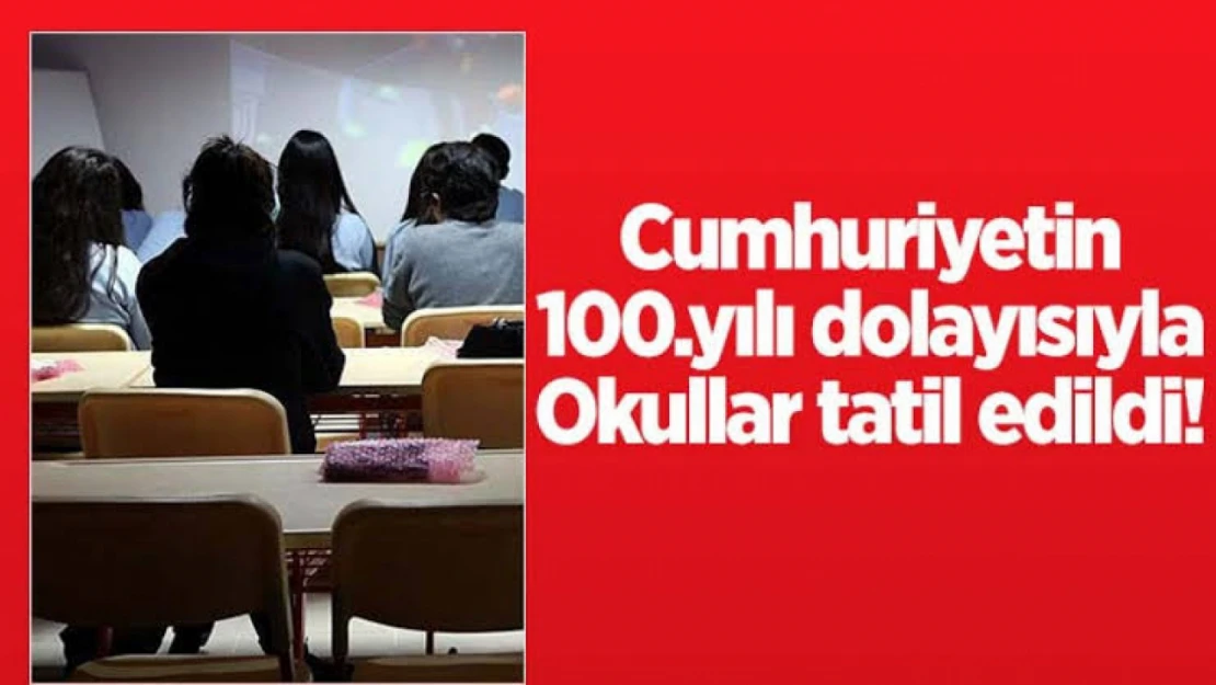 Tüm Okullarda Cumhuriyet Bayramı Tatili