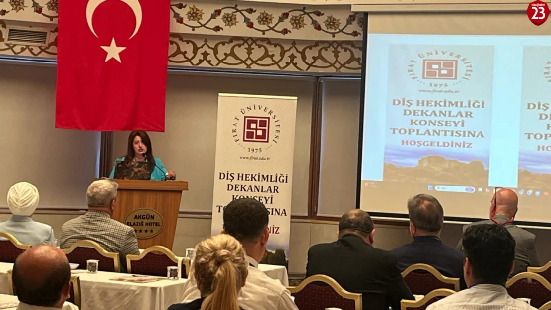 Türkiye'nin Diş Hekimliği Fakülteleri Elazığ'da Buluştu: 26. Diş Hekimliği Dekanlar Konseyi Toplantısı Gerçekleştirildi