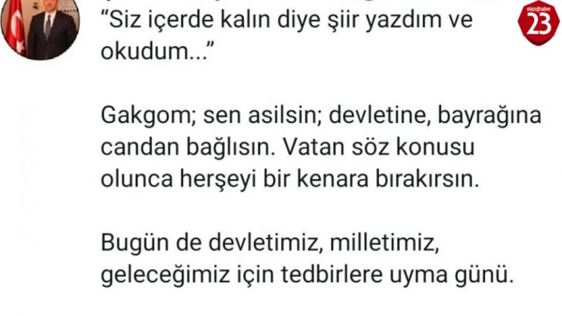 Vali Oktay yazdığı şiiri paylaştı, 'Evde kal Elazığ' mesajı verdi