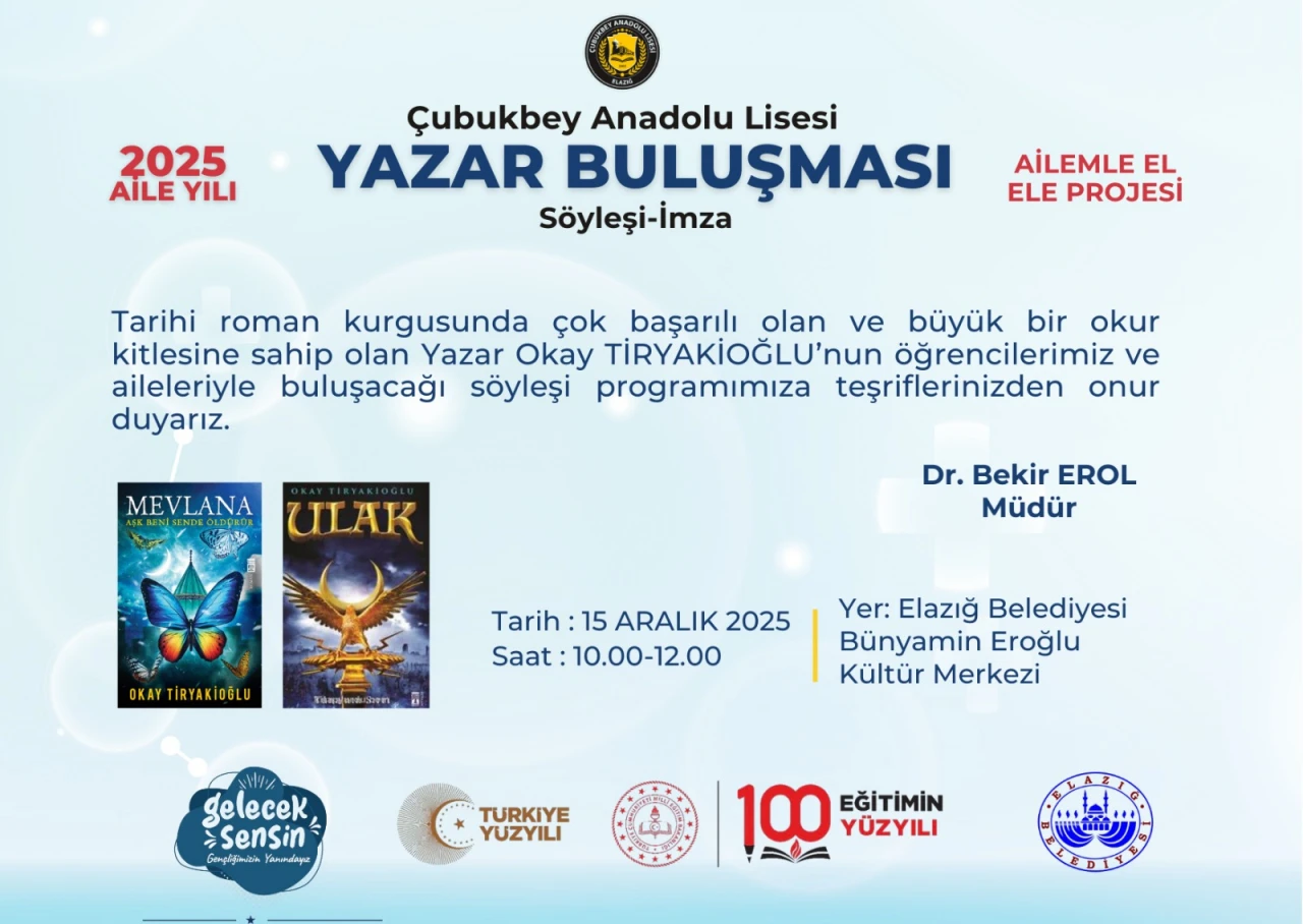 Çubukbey Anadolu Lisesi'nden Anlamlı Etkinlik: Yazar Okay Tiryakioğlu Elazığ'da Okurlarıyla Buluşacak