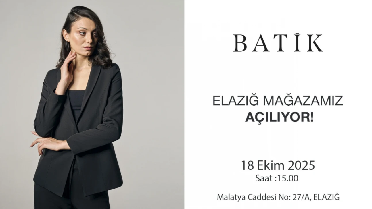 Batik, Elazığ'da Yeni Mağazasını Açıyor: Açılışta Özel İndirimler ve Sürprizler!