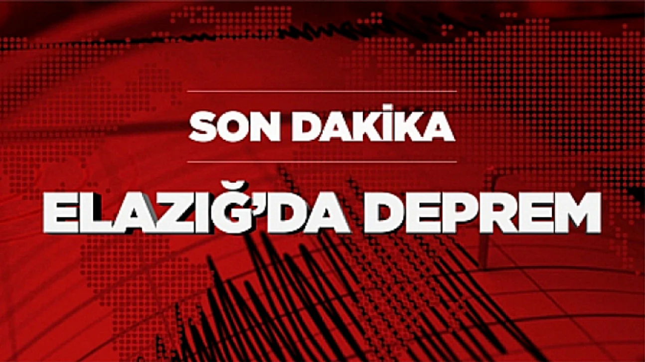 Elazığ'da Korkutan Deprem