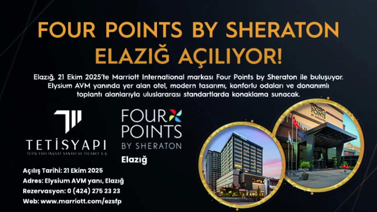 Four Points BY SHERATON Elazığ Açılıyor