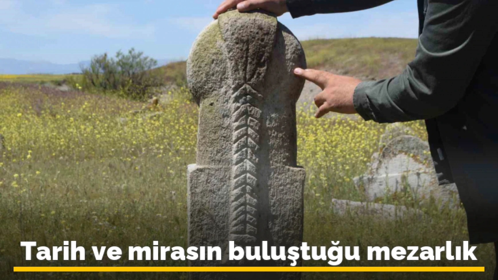 Tarih ve mirasın buluştuğu mezarlık