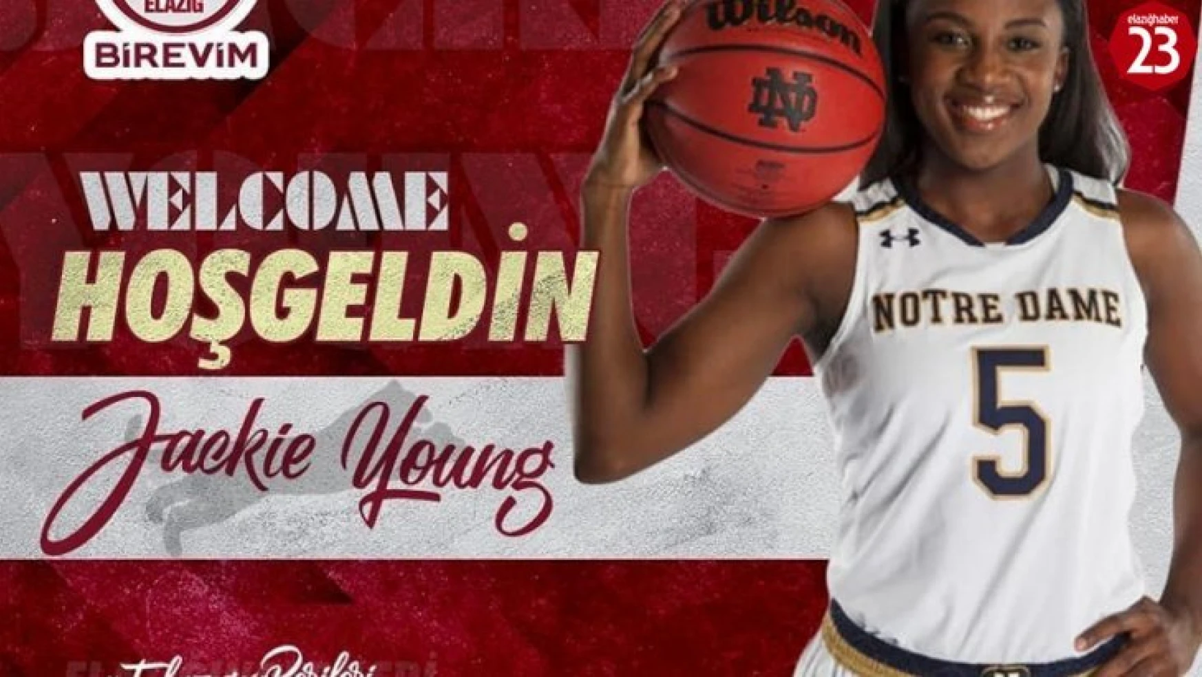 Elazığ İl Özel İdare Kadın Basketbol Takımı, Jackie Young'u transfer etti