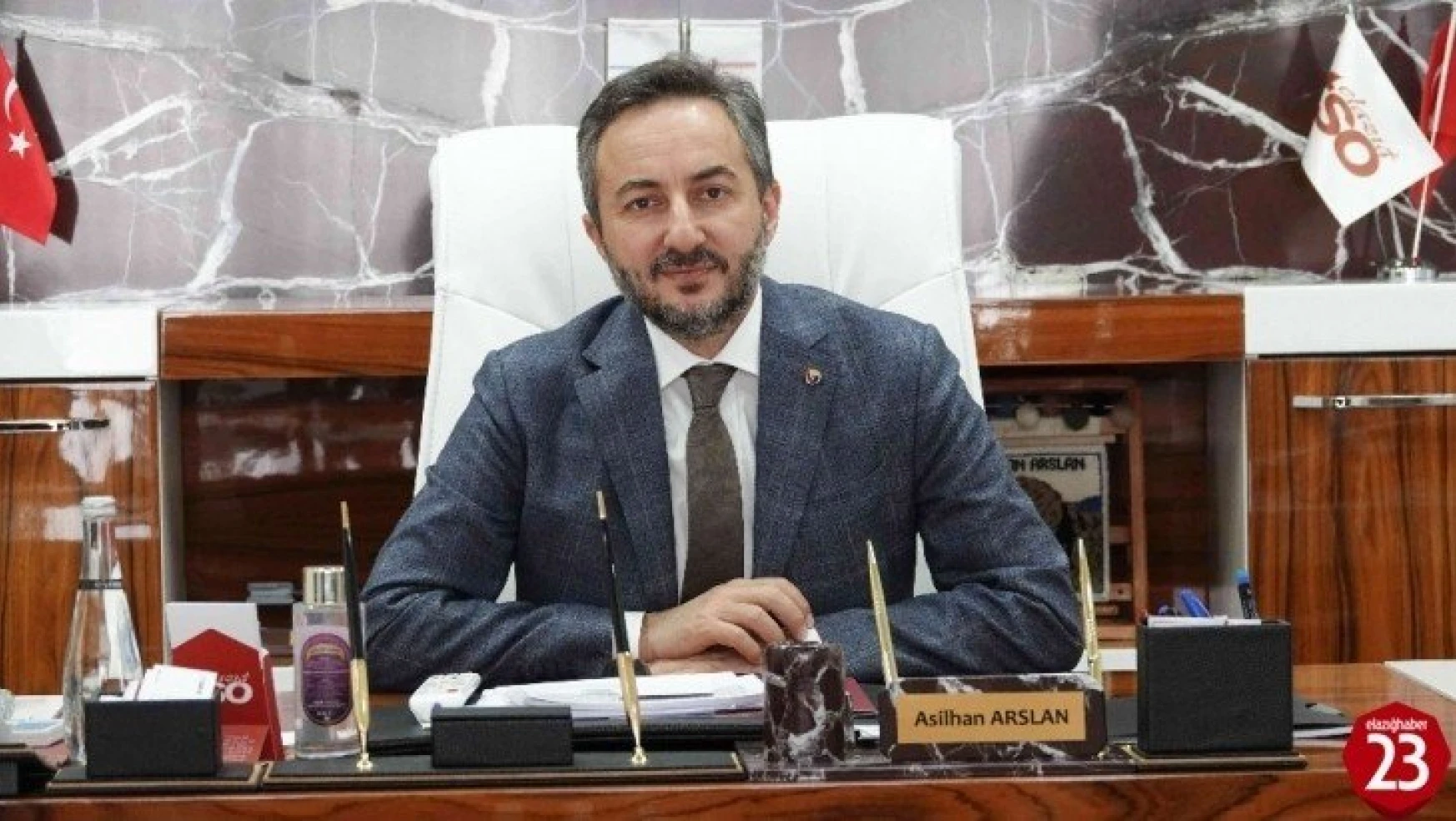 Elazığ TSO Başkanı Arslan'Bu destek büyük önem taşımaktadır'