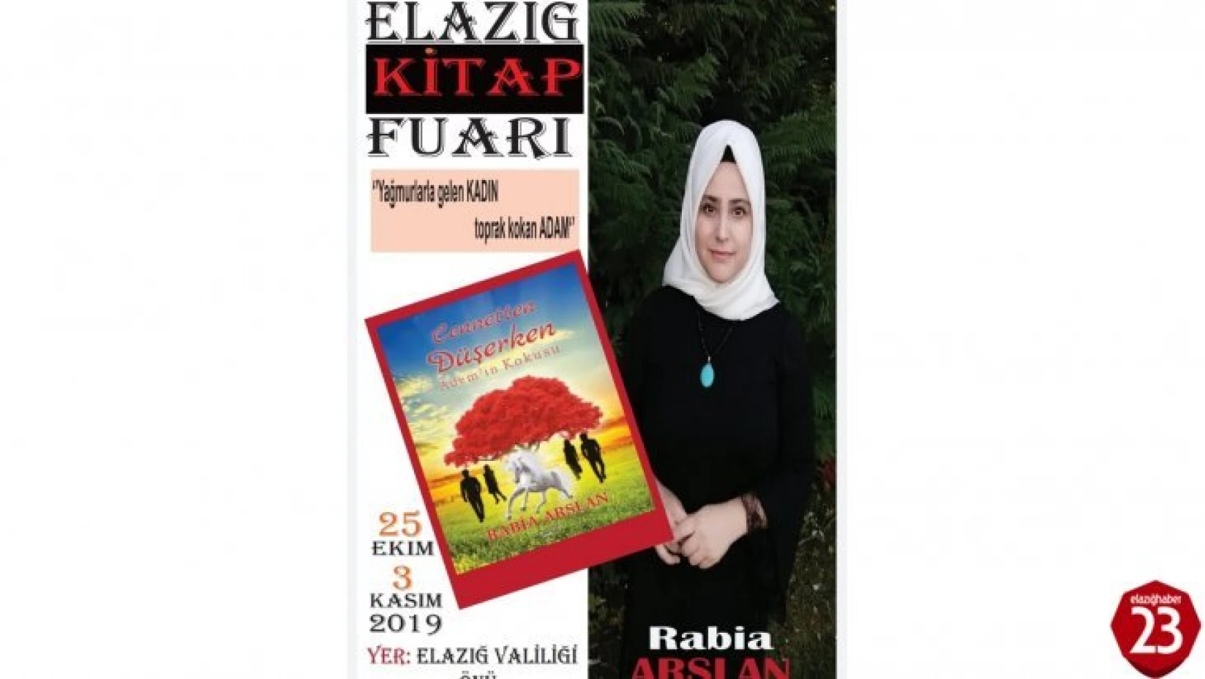 Elazığ'lı Yazar Rabia Arslan Okurlarıyla Buluşacak