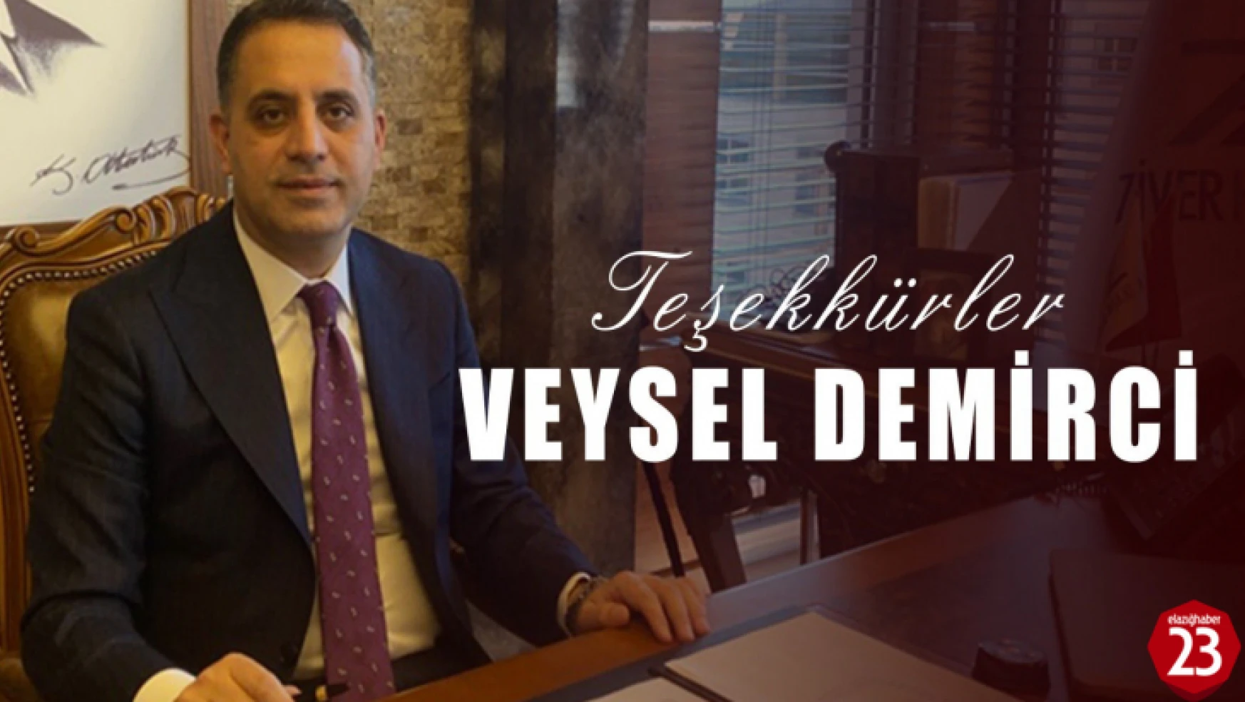 ES Elazığspor'dan Veysel Demirci'ye Teşekkür