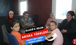 Elazığ'a Getirilen Ahıska Türkleri, Türkiye ve Bayrağımız İçin Canımızı Vermeye Hazırız