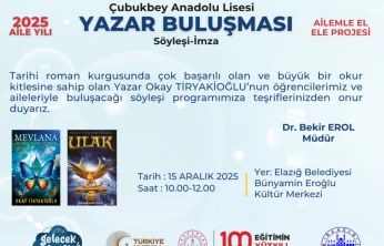 Çubukbey Anadolu Lisesi'nden Anlamlı Etkinlik: Yazar Okay Tiryakioğlu Elazığ'da Okurlarıyla Buluşacak