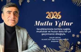 Elazığ Süt Üreticileri Birliği Başkanı Halef Ortaç'ın Yeni Yıl Mesajı