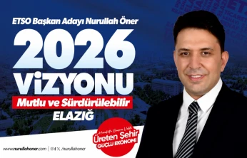 Nurullah Öner: '2026'da mutlu ve sürdürülebilir bir Elazığ'
