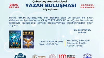 Çubukbey Anadolu Lisesi'nden Anlamlı Etkinlik: Yazar Okay Tiryakioğlu Elazığ'da Okurlarıyla Buluşacak