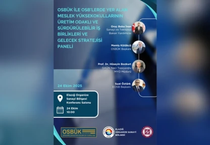 OSBÜK ile MYO İş Birlikleri Paneli Elazığ'da Düzenlenecek