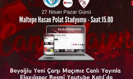 Elazığspor'un Deplasman Maçı YouTube Katıl Üzerinden Canlı Yayınlanacak