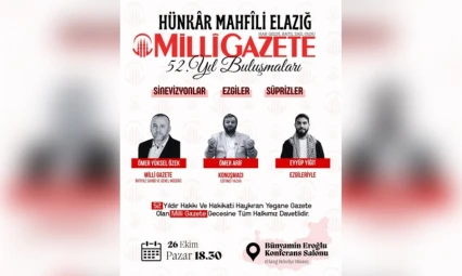 Milli Gazete 52. Yılını Elazığ'da Kutluyor