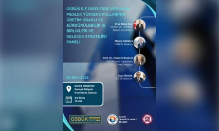 OSBÜK ile MYO İş Birlikleri Paneli Elazığ'da Düzenlenecek