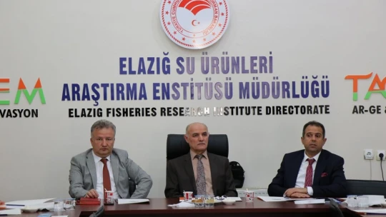 Elazığ Su Ürünleri Araştırma Enstitüsü Müdürlüğü Koordinasyonunda Su Ürünleri Sektör Toplantısı Yapıldı