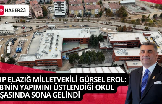 Chp Elazığ Milletvekili Gürsel Erol: İbb'nin Yapımını Üstlendiği Okul İnşasında Sona Gelindi