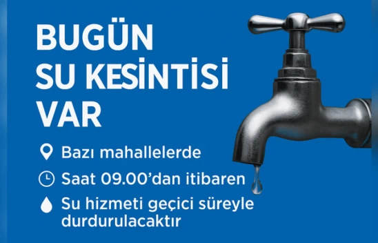 Elazığ'da 7 Mayıs'ta Bazı Mahallelerde Su Kesintisi Yaşanacak