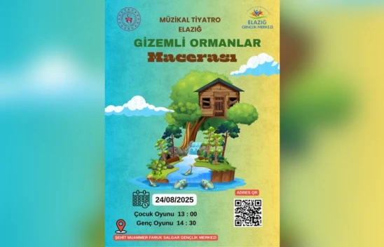 Elazığ'da Çocuklar ve Gençler İçin Ücretsiz Müzikal Tiyatro: Gizemli Ormanlar Macerası