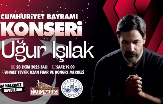 Elazığ'da Cumhuriyet Coşkusu: Uğur Işılak Konseriyle 102. Yıl Kutlanacak