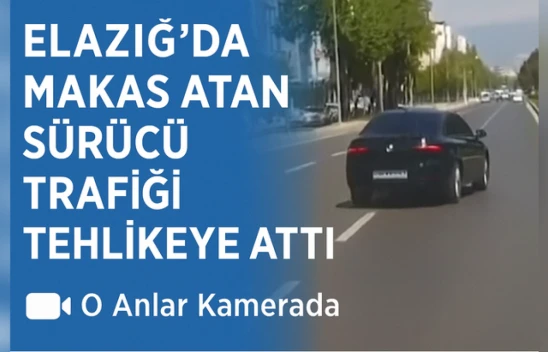 Elazığ'da Makas Atan Sürücü Trafiği Tehlikeye Attı: O Anlar Kamerada