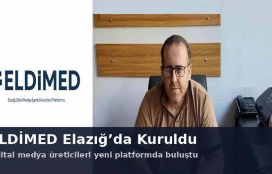 Elazığ Dijital Medya İçerik Üreticileri Platformu, faaliyete başladı