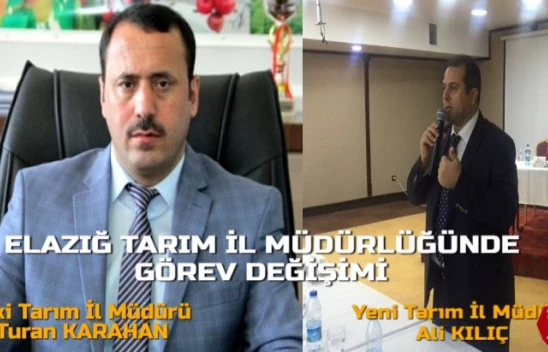Elazığ Tarım İl Müdürü Ali Kılıç Oldu