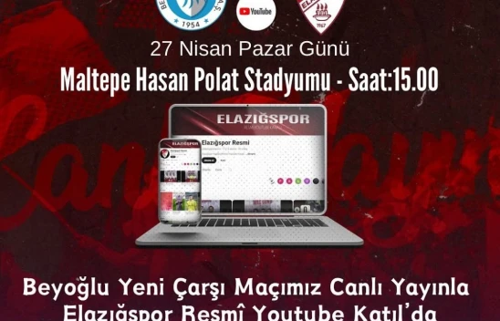 Elazığspor'un Deplasman Maçı YouTube Katıl Üzerinden Canlı Yayınlanacak