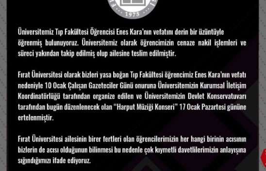 Fırat Üniversitesi, Hayatını Kaybeden Tıp Öğrencisi İçin Konseri Erteledi