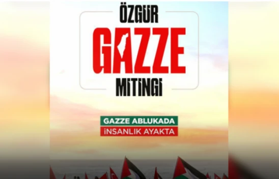 Saadet Partisi'nden Elazığlılara 'Özgür Gazze' Mitingi Çağrısı