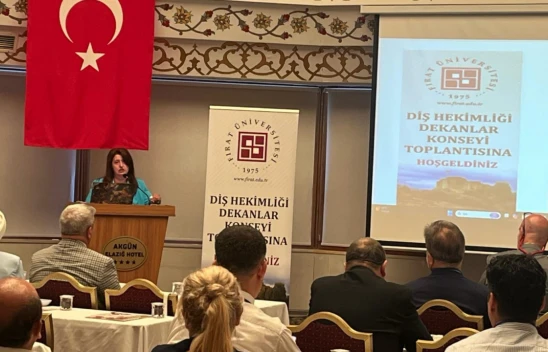 Türkiye'nin Diş Hekimliği Fakülteleri Elazığ'da Buluştu: 26. Diş Hekimliği Dekanlar Konseyi Toplantısı Gerçekleştirildi