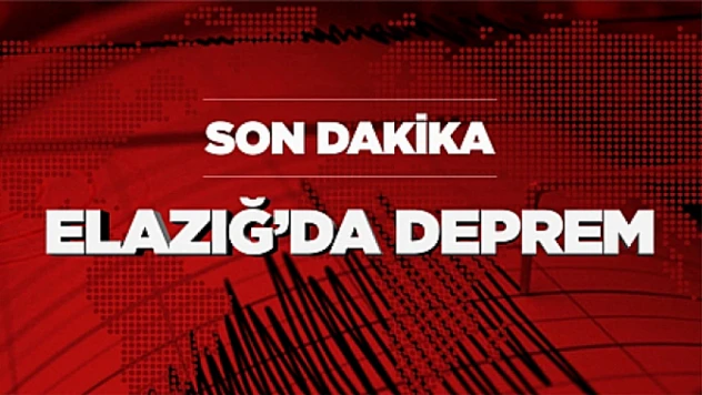 Elazığ'da Korkutan Deprem