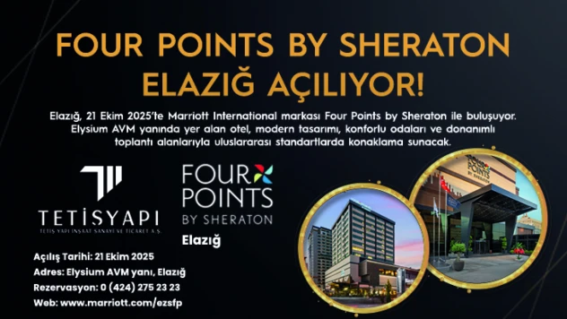 Four Points BY SHERATON Elazığ Açılıyor